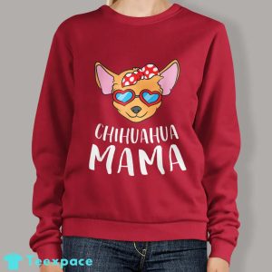 Chihuahua Mom Sweatshirt 3