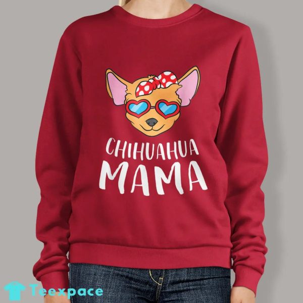 Chihuahua Mom Sweatshirt