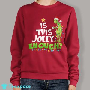 Is This Jolly Enough Grinch Sweater