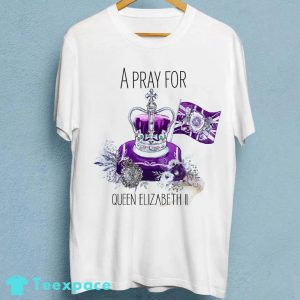A Pray For The Queen’s Elizabeth II shirt
