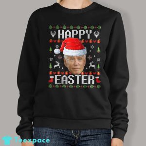 Joe Biden Happy Easter Christmas Sweatshirt