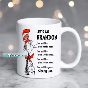 Let’s Go Brandon Dr Seuss Mug