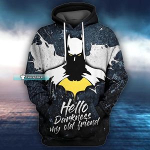 Hello Darkness My Old Friend Batman Hoodie Batman Gift For Adults 1
