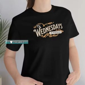 On Wednesdays We Wear Black Wednesday Addams Shirt