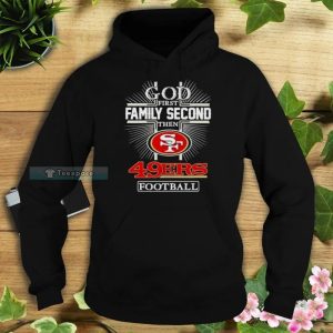 2022 God First Family Second Then San Francisco 49ers Football Hoodie 4 1