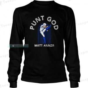 Buffalo Bills Matt Araiza Punt God Long Sleeve Shirt