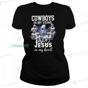 Cowboys In My Veins Jesus In My Heart Signatures T Shirt Womens 4