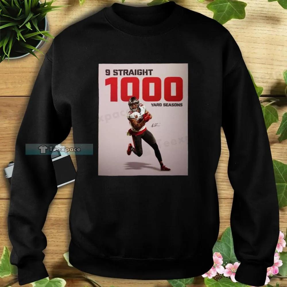 Mike Evans 9 Straight 1000 Yard Seasons Signature Buccaneers Sweatshirt 5