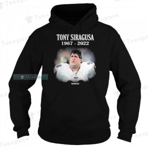 RIP Tony Siragusa The Goose 1967 2022 The Legend Ravens Hoodie 5