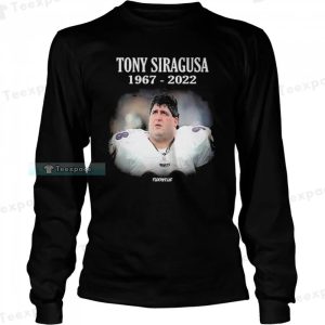 RIP Tony Siragusa The Goose 1967 2022 The Legend Ravens Long Sleeve Shirt 3