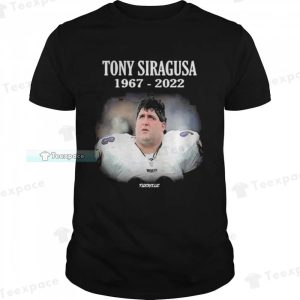 RIP Tony Siragusa The Goose 1967 2022 The Legend Ravens Unisex T Shirt 1