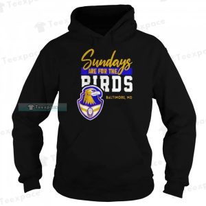 Sundays Are For The Birds Baltimore MD Ravens Shirt
