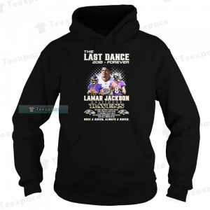The Last Dance 2018 Forever Lamar Jackson Signature Ravens Shirt