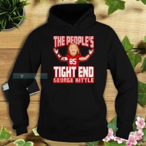 The People’s Tight End George Kittle 49ers Shirt