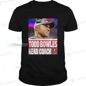 Todd Bowles Head Coach Tampa Bay Buccaneers Shirt