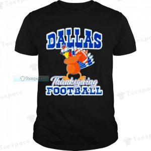 Turkey Dabbing Football Thanksgiving Dallas Cowboys Shirt