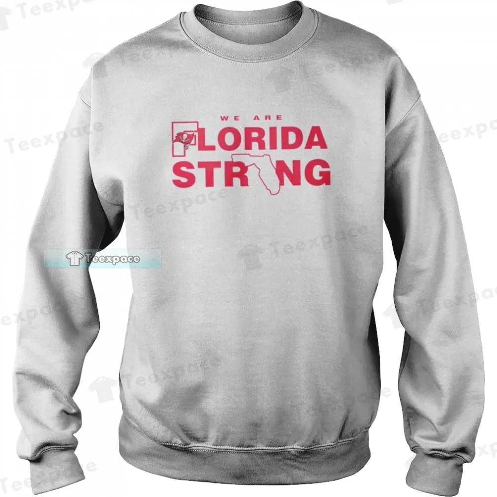We Are Florida Strong Tampa Bay Buccaneers Sweatshirt 4