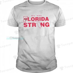 We Are Florida Strong Tampa Bay Buccaneers Shirt