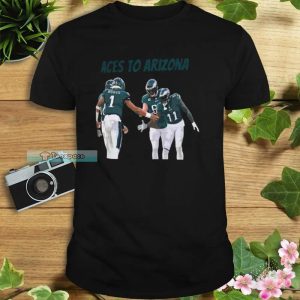 Aces To Arizona Super Bowl LVII Philadelphia Eagles Shirt