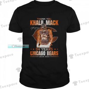 Bears Thank You Khalil Mack 04 Years Bears Signature Shirt