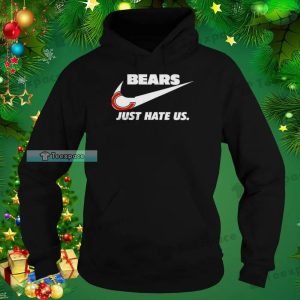 Chicago Bears Just Hate Us Nike Shirt
