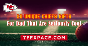 Chiefs gifts for dad
