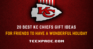 KC Chiefs gift ideas for friends