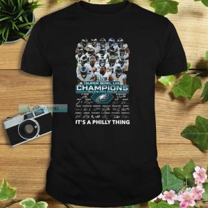 Super Bowl LVII Champions It’s A Philly Thing Signatures Shirt