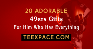 49ers gifts for him