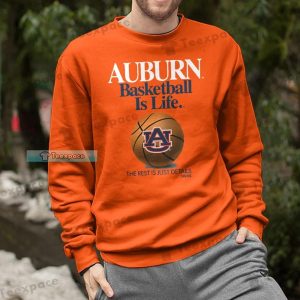 Auburn Tigers Basketball Is Life Sweatshirt