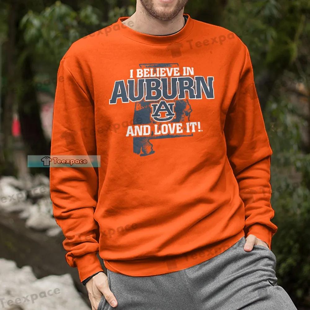 Auburn Tigers Believe In and Love It Sweatshirt