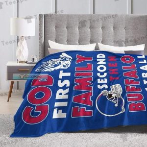 Buffalo Bills God First Family Second Then Football Blanket 3