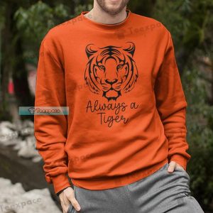 Clemson Tigers Always Tigers Art Sweatshirt
