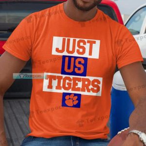 Clemson Tigers Just Us Tigers Shirt