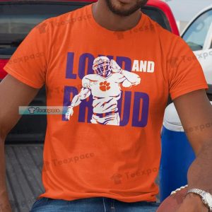 Clemson Tigers Love And Proud Shirt