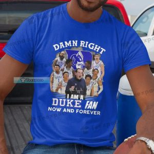 Duke Blue Devils Basketball Fan Now And Forever Shirt