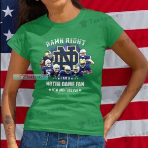 Fighting Irish I’m A Notre Dame Fan Forever Shirt