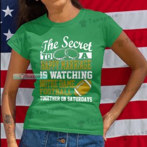 Fighting Irish The Secret Is Watching Notre Dame Shirt
