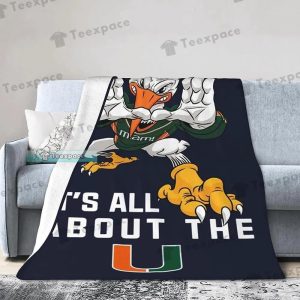 Its All About The Miami Hurricanes Throw Blanket 1