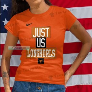 Just Us Texas Longhorns Gifts T Shirt Womens