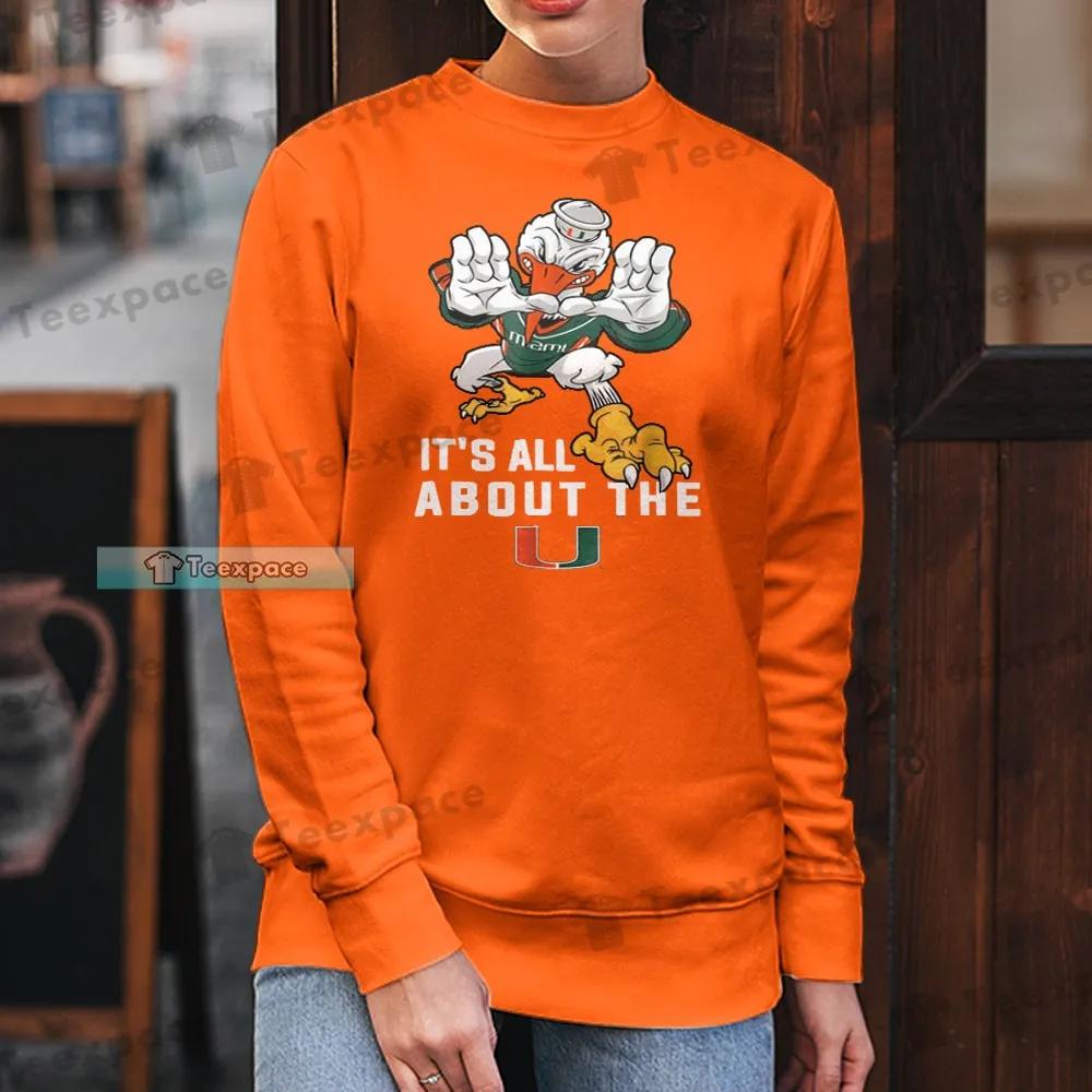 Mascot Its All About The Miami Hurricanes Long Sleeve Shirt