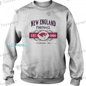 New England Patriots Est 1960 Foxboro Sweatshirt 1