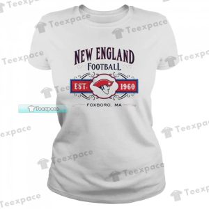 New England Patriots Est 1960 Foxboro T Shirt Womens 1