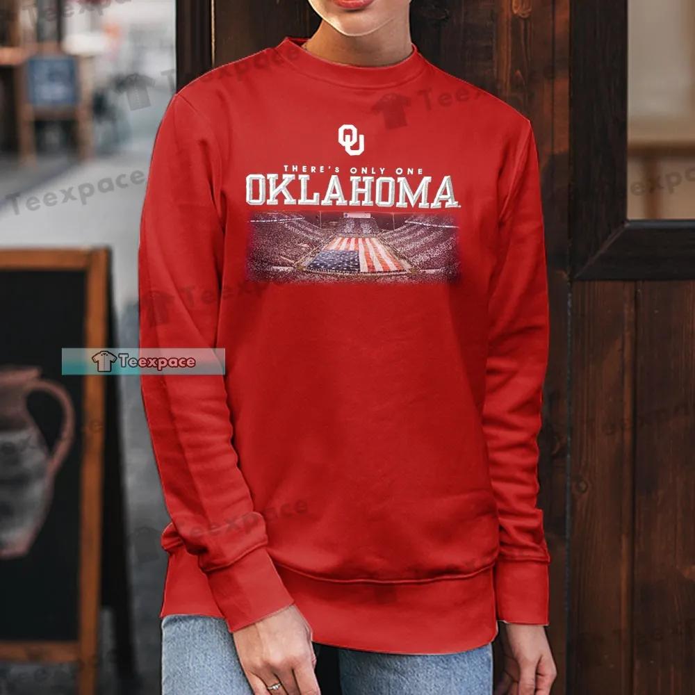 Sooners Theres Only One Oklahoma Stadium Long Sleeve Shirt 1
