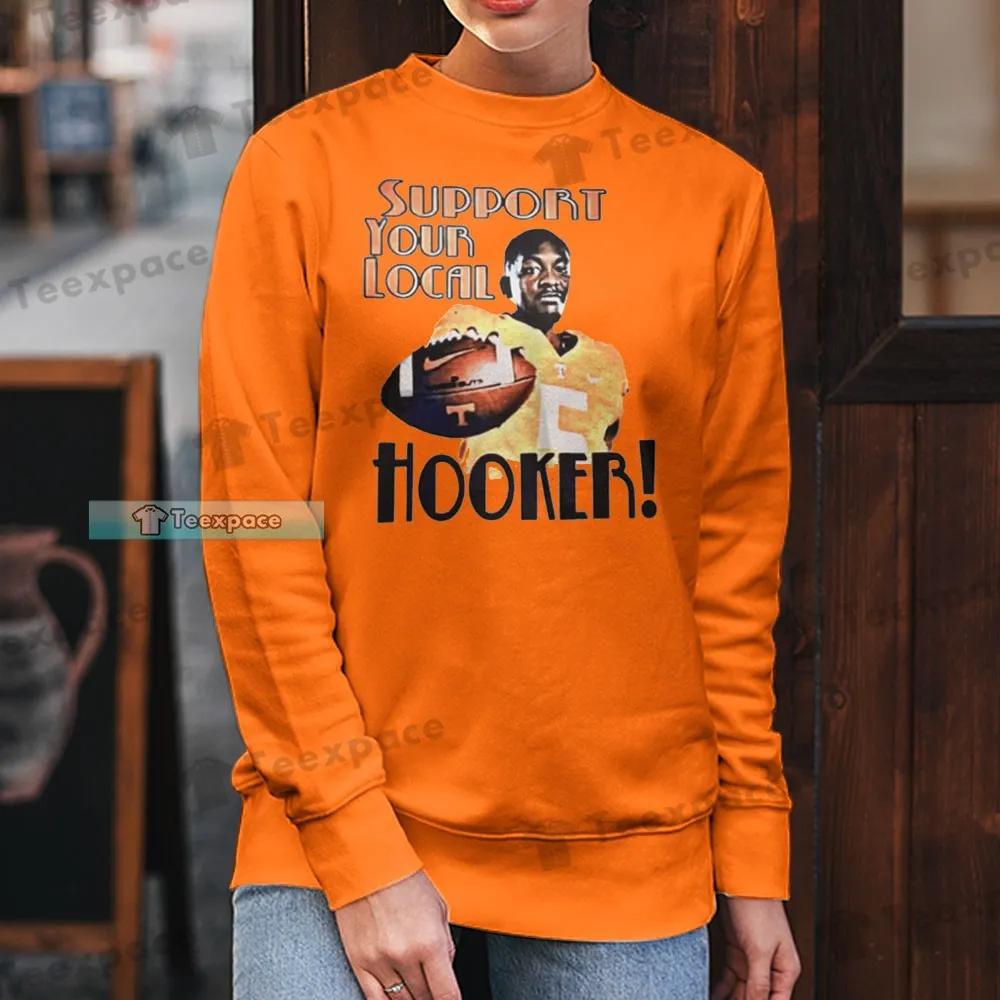 Tennessee Volunteers Support Your Local Hooker Sweatshirt