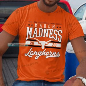 Texas Longhorns March Madness Shirt