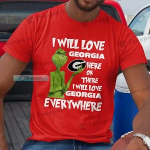 The Dawgs Grinch I Will Love Georgia Everywhere Shirt