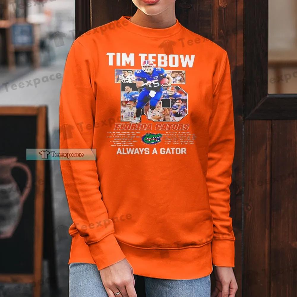 The Swamp Tim Tebow Always A Gator Long Sleeve Shirt
