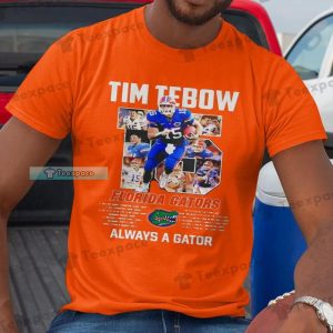 The Swamp Tim Tebow Always A Gator Shirt