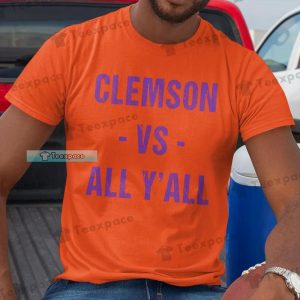 The Tigers Clemson Vs All Y’all Shirt